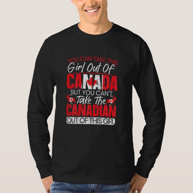 Camiseta Você Não Pode Tirar Essa Menina Do Canadá Maple Le (Frente)