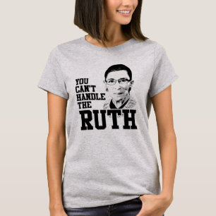 Camiseta Você não pode tratar a Ruth