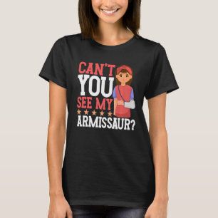 Camiseta Você não pode ver meu Armissauro quebrado