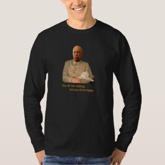 Camiseta Você Não Possuirá Nada E Você Será Feliz