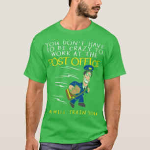 Camiseta Você Não Precisa Ser Louco Para Trabalhar No Posto