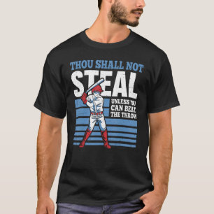 Camiseta Você Não Rouba A Menos Que Consiga Bater No Lançam