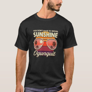 Camiseta Você não tem que atirar em Sunshine Ogunley Beach