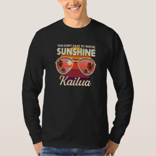 Camiseta Você não tem que enrolar Sunshine Kailua Beach Haw