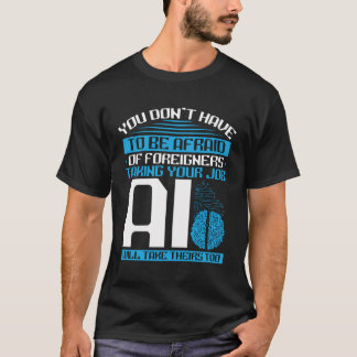 Camiseta Você Não Tem Que Ter Medo De Ai Levar Seus T