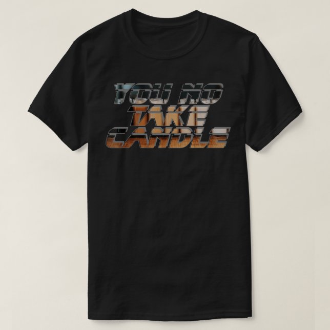 Camiseta Você Não Toma Vela (Frente do Design)