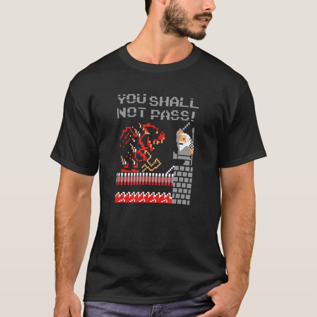 Camiseta Você Não Vai Passar! Homens Novelentos Engraçados  (Frente)
