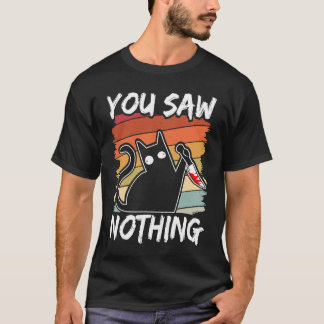 Camiseta Você Não Viu Nada Gato Preto Sarcasmo Assassinato