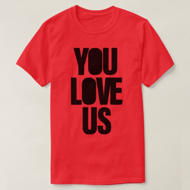 Camiseta Você nos ama de preto (Frente do Design)