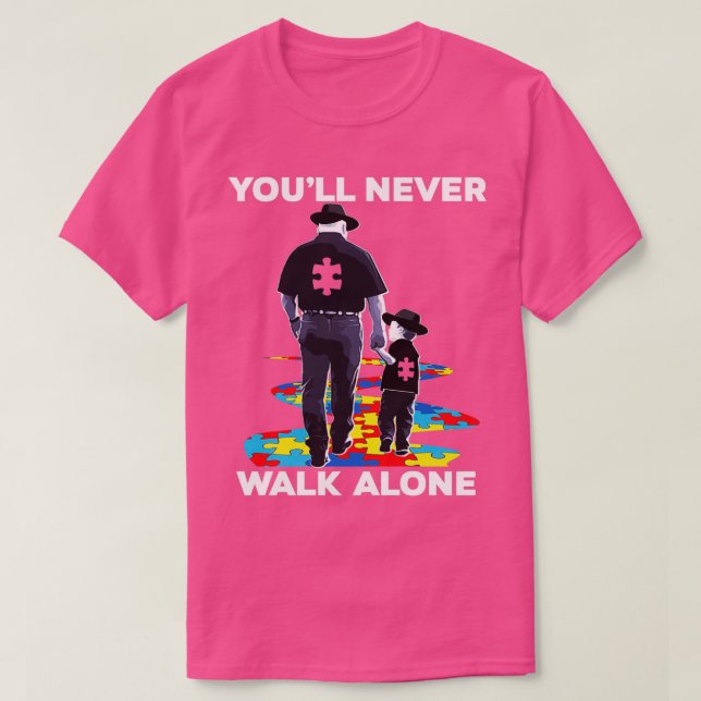 Camiseta Você nunca caminhará sozinho consciência do autism (Frente do Design)