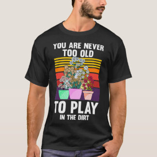Camiseta Você Nunca É Velho Demais Para Jogar Na Motiva Da
