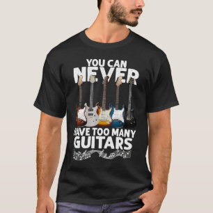 Camiseta Você Nunca Pode Ter Muitas Guitarras Engraçado Vio