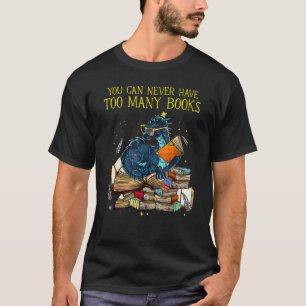 Camiseta Você Nunca Pode Ter Muitos Livros Nerd De Dragões