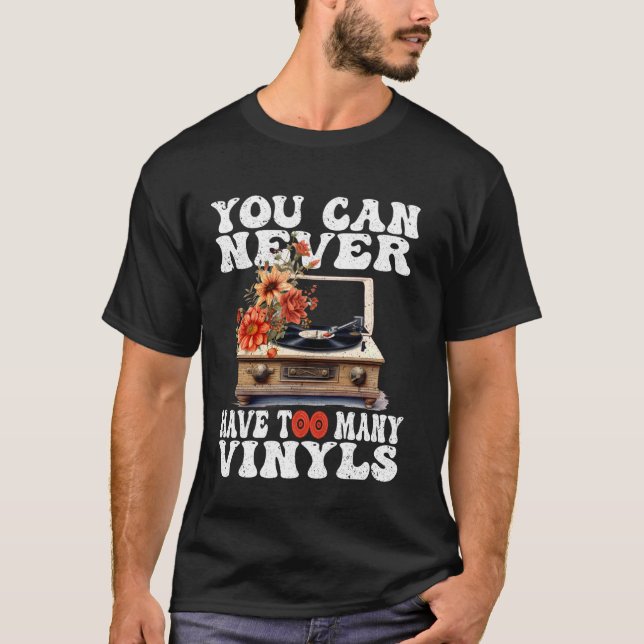 Camiseta Você Nunca Pode Ter Muitos Vinyls DJ Disco Dancin (Frente)