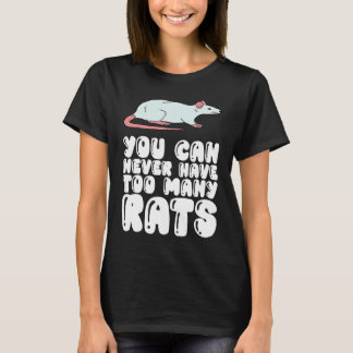 Camiseta Você Nunca Pode Ter Ratos Demais