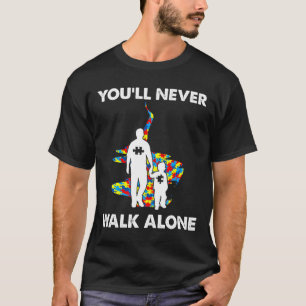 Camiseta Você Nunca Vai Andar Sozinho Pai Filho Autismo Awa