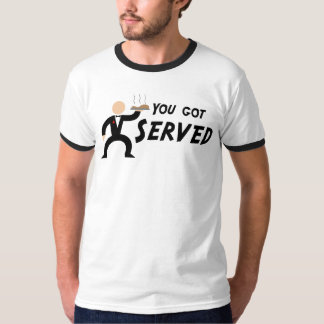 Camiseta Você obteve o t-shirt servido