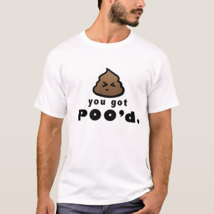 Camiseta Você obteve Poo'd