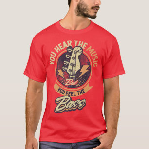 Camiseta Você Ouve A Música, Mas Sente O Bass Guitar Pl