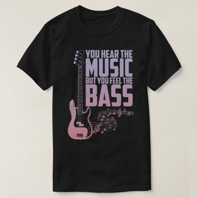 Camiseta Você Ouve A Música, Mas Sente O Bass Legal (Frente do Design)