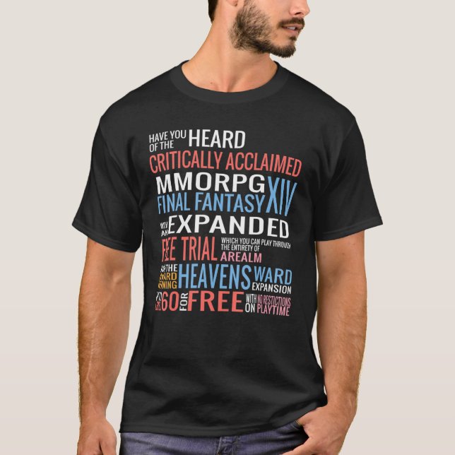 Camiseta Você Ouviu Mmorpg Ffxiv Afirmado Criticamente? (Frente)