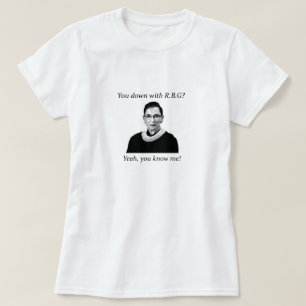 Camiseta Você para baixo com RBG?