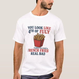 Camiseta Você Parece Que O Dia 4 De Julho Me Faz Querer Um
