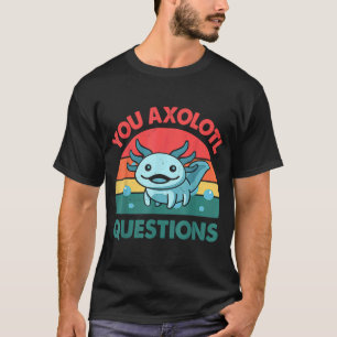 Camiseta Você Pergunta Axolotl Axolotl Cute Blue Salamande