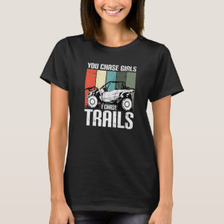 Camiseta Você Persegue Garotas Persegue Trilhas Divertido U
