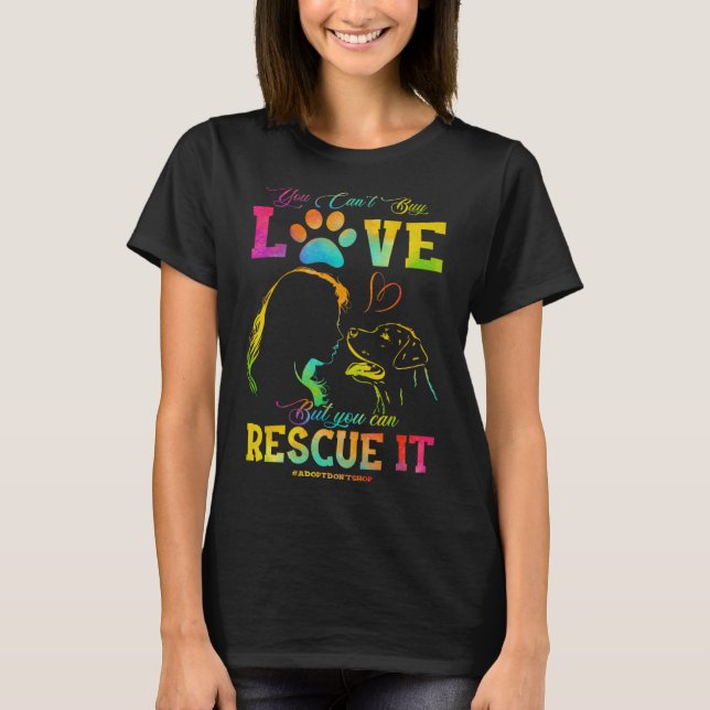 Camiseta Você pode adorar o comprar 2019t, mas pode resgata (Frente)