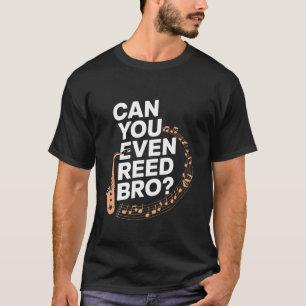 Camiseta Você Pode Até Ler Saxofone Irmão Saxofone Cômico C
