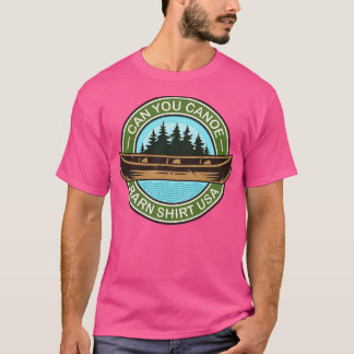 Camiseta Você Pode Canoar