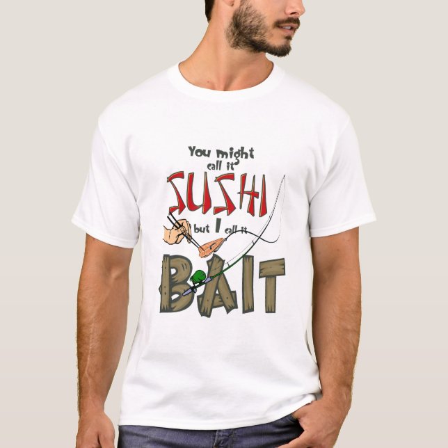 Camiseta Você pôde chamá-lo sushi (Frente)
