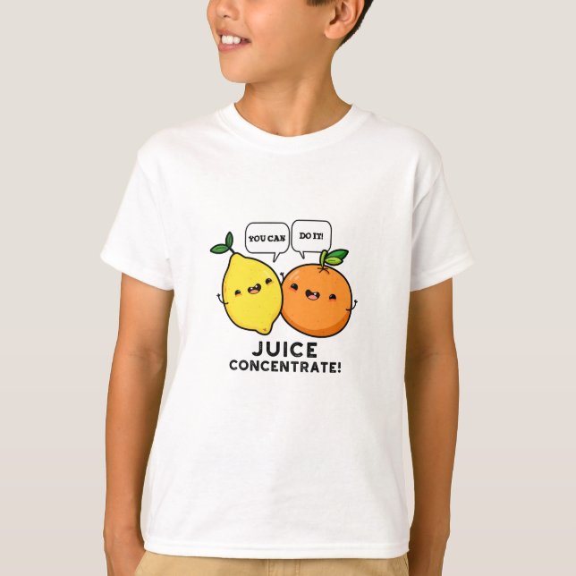 Camiseta Você Pode Concentrá-Lo Positivo Em Fruta (Frente)