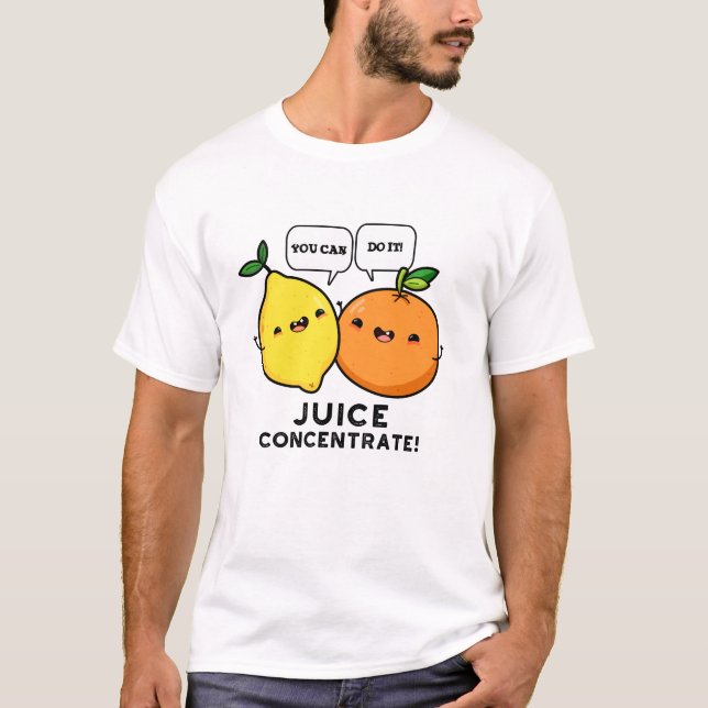 Camiseta Você Pode Concentrá-Lo Positivo Em Fruta (Frente)