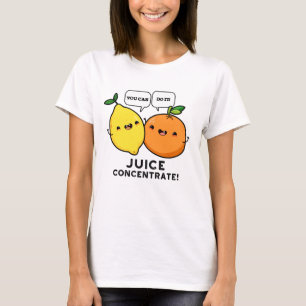 Camiseta Você Pode Concentrá-Lo Positivo Em Fruta