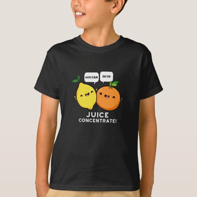 Camiseta Você Pode Concentrá-Lo Positivo Em Fruta (Frente)