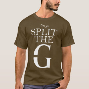 Camiseta Você Pode Dividir O G