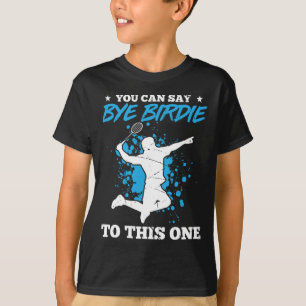 Camiseta Você Pode Dizer "Tchau Birdie" A Esta Brincadeira