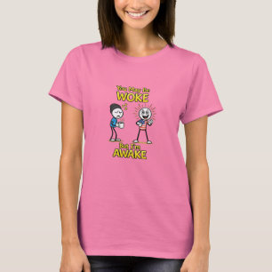Camiseta Você Pode Estar Acordado... (1)