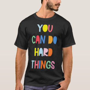 Camiseta Você pode fazer Duros como professor no Dia de Tes