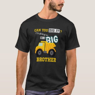 Camiseta Você pode fazer isso Eu vou ser um grande irmão Co