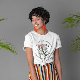 Camiseta Você Pode Fazer O Que Quiser.