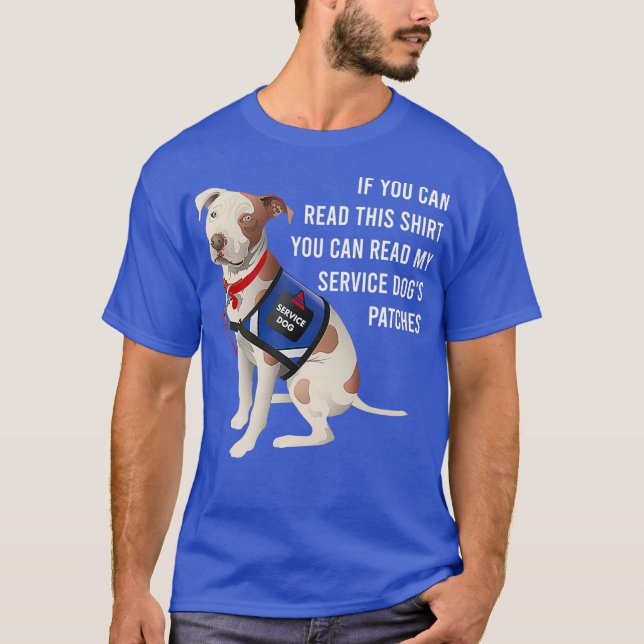 Camiseta Você Pode Ler Meus Cachorros De Serviço Patches Pa (Frente)