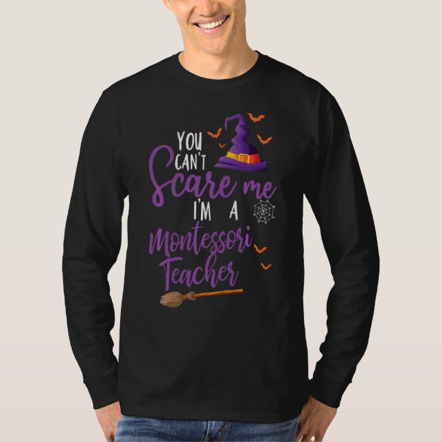 Camiseta Você Pode Me Assustar Eu Sou Um Professor Montesso (Frente)
