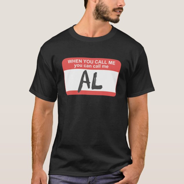 Camiseta Você Pode Me Chamar De Al Clássico (Frente)