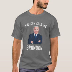 Camiseta Você Pode Me Chamar De Brandon Engraçado Anti Jo