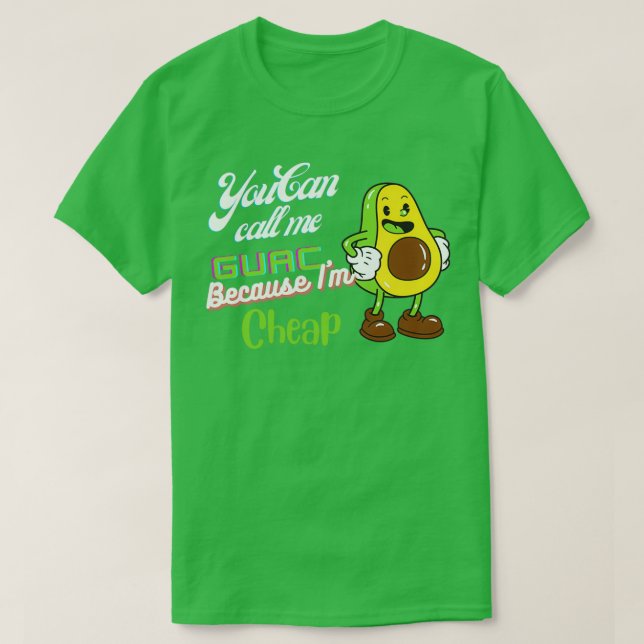 Camiseta Você Pode Me Chamar De Guac Porque Eu Sou Barata E (Frente do Design)