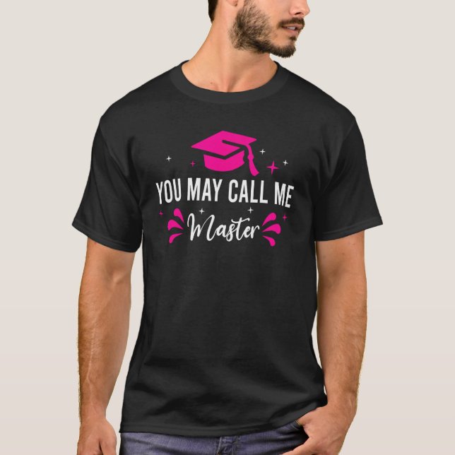 Camiseta Você Pode Me Chamar de Mestre 2023 Graduação de Me (Frente)