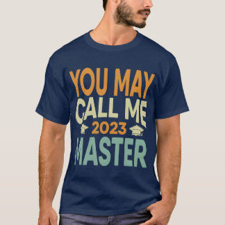 Camiseta Você Pode Me Chamar de Mestre 2023 Graduação Her